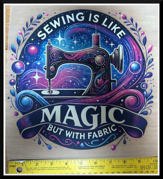 Sewing Is Like Magic - Iron On Decal - Sold Individually
