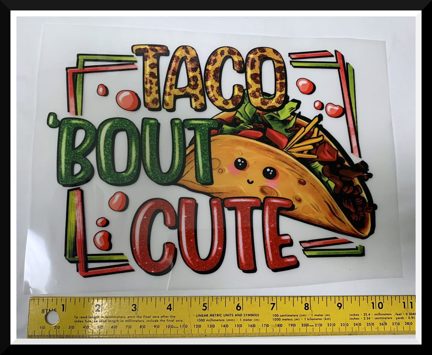Taco Bout Cute - Iron On Decal - Sold Individually