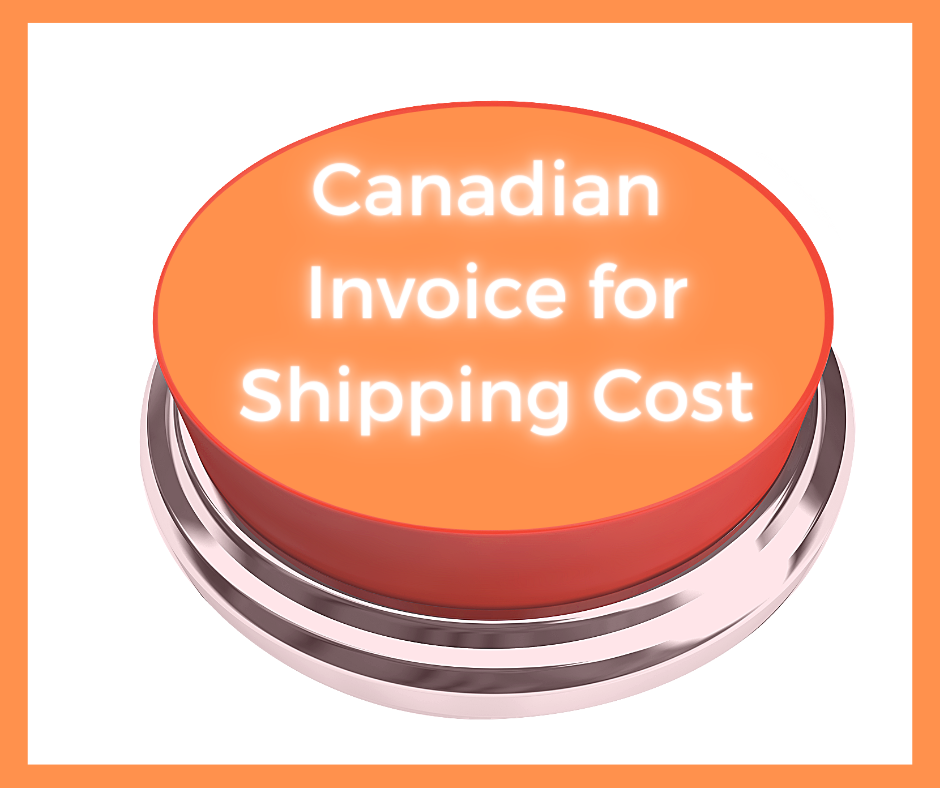 Canadian Shipping Option - HOLD for Shipping Invoice